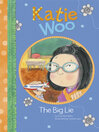 Click here to view title details for The Big Lie by Fran Manushkin