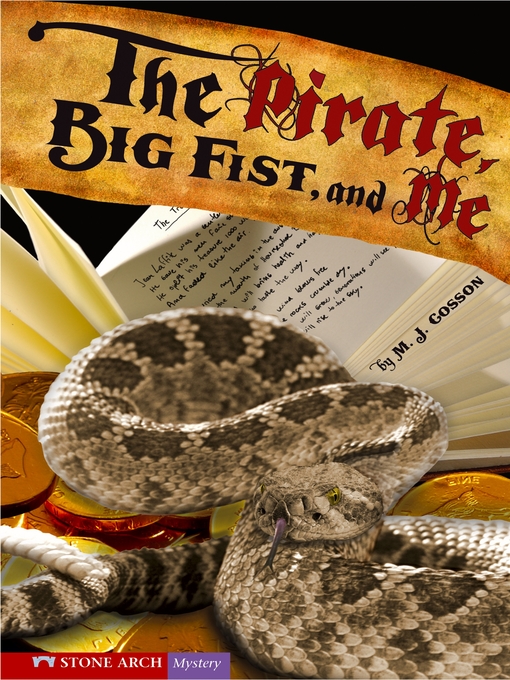 Click here to view title details for The Pirate, Big Fist, and Me by M. J. Cosson