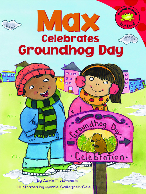 Max Celebrates Groundhog Day