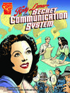 Hedy Lamarr and a Secret Communication System
