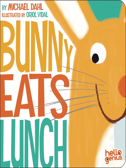 Click here to view title details for Bunny Eats Lunch by Michael Dahl