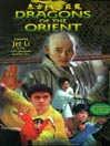 Dragons Of The Orient