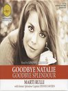 Goodbye Natalie, Goodbye Splendour