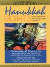Hannukah Lights: Stories from the Festival of Lights, Volume 2
