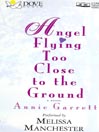 Angel Flying Too Close to the Ground