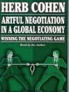 Artful Negotiation In A Global Economy