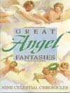 Great Angel Fantasies