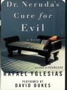Dr. Neruda's Cure For Evil