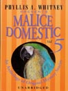 Malice Domestic: An Anthology of Original Traditional Mystery Stories