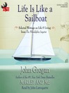 Life is Like A Sailboat