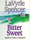 Bitter Sweet by LaVyrle Spencer