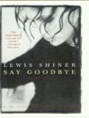 Say Goodbye