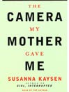 Artwork for this title -- The Camera My Mother Gave Me