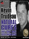 Natural Cures "They" Don't Want You to Know About