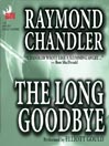 The Long Goodbye by Raymond Chandler