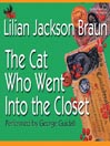 The Cat Who Went Into the Closet