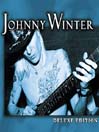 Deluxe Edition: Johnny Winter