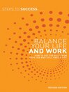 Balance Your Life and Work