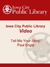 Tell Me Your Story: Paul Engle