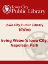 Irving Weber's Iowa City: Napoleon Park