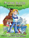 Click here to view title details for Justine McKeen, Queen of Green by Sigmund Brouwer