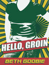 Hello Groin@