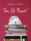 Click here to view title details for The Lit Report by Sarah N. Harvey