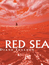 Click here to view title details for Red Sea by Diane Tullson