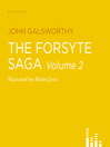 The Forsyte Saga: Volume II