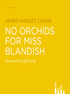 No Orchids for Miss Blandish