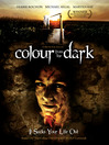 Colour from the Dark
