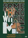 Something Within Me