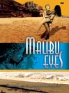 Malibu Eyes