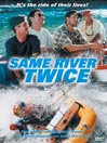 Same River Twice