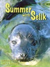 Summer with Selik@