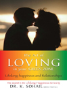 The Art of Loving in Your Green Zone