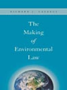 The Making of Environmental Law