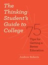 The Thinking Student's Guide to College