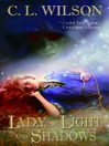Lady of Light and Shadows