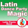 Latin Dance Party Magic