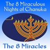 The 8 Miraculous Nights of Chanukah