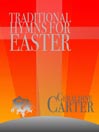 Traditional Hymns for Easter