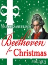 Beethoven for Christmas, Volume 3@