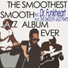 The Smoothest Smooth Jazz Album Ever