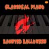 Classical Piano Haunted Halloween