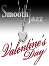 Smooth Jazz Valentine's Day, Volume 1