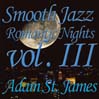 Smooth Jazz Romantic Nights, Volume 3@