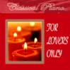 Classical Piano For Lovers Only