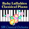 Baby Lullabies Classical Piano, Volume 1