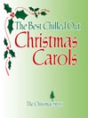 The Best Chilled Out Christmas Carols The Best Chilled Out Christmas Carols